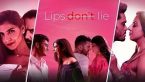 Lips Don’t Lie – Dudaklar Yalan Söylemez Erotik Film izle