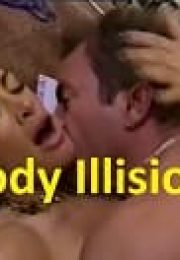 Body Illision Erotik Filmi izle