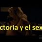 Victoria y el sexo Latin Erotik Filmi izle